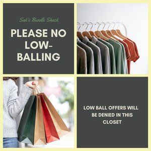No lowballs, please
